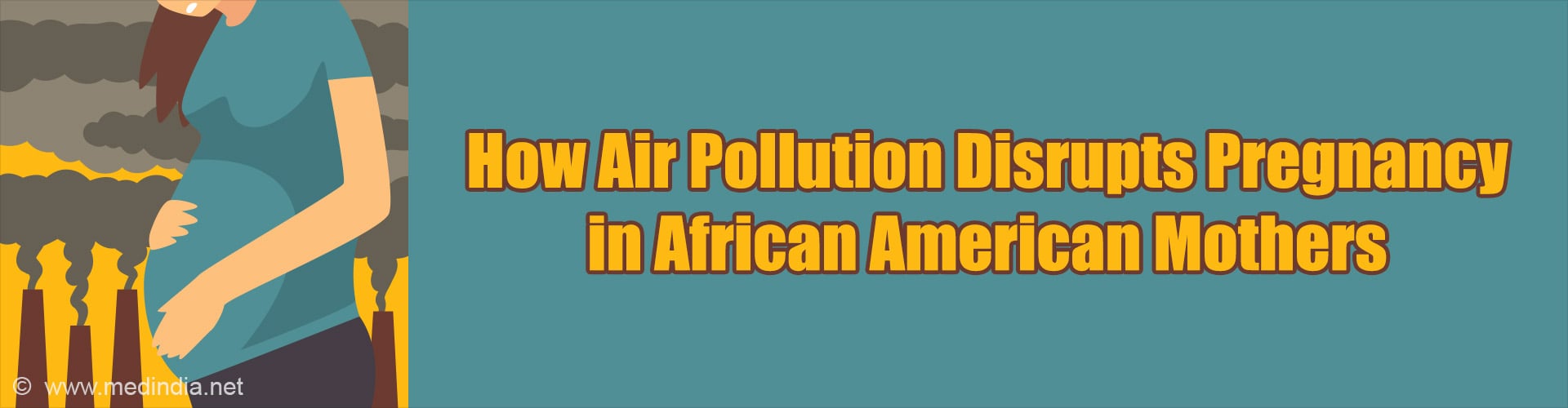 Air Pollution Linked to Early Births in Black Mothers Air Pollution Linked to Early Births in Black Mothers