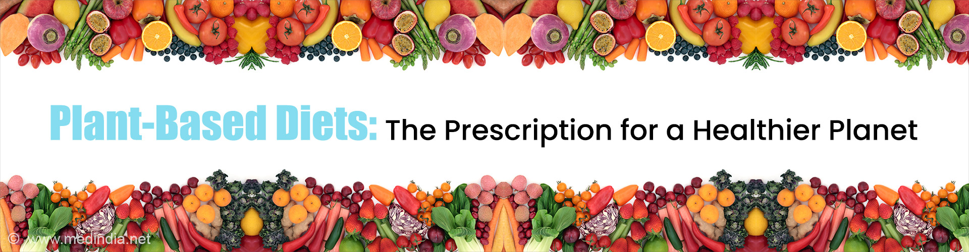 Plant-Based Diets: The Prescription for a Healthier Planet Plant-Based Diets: The Prescription for a Healthier Planet
