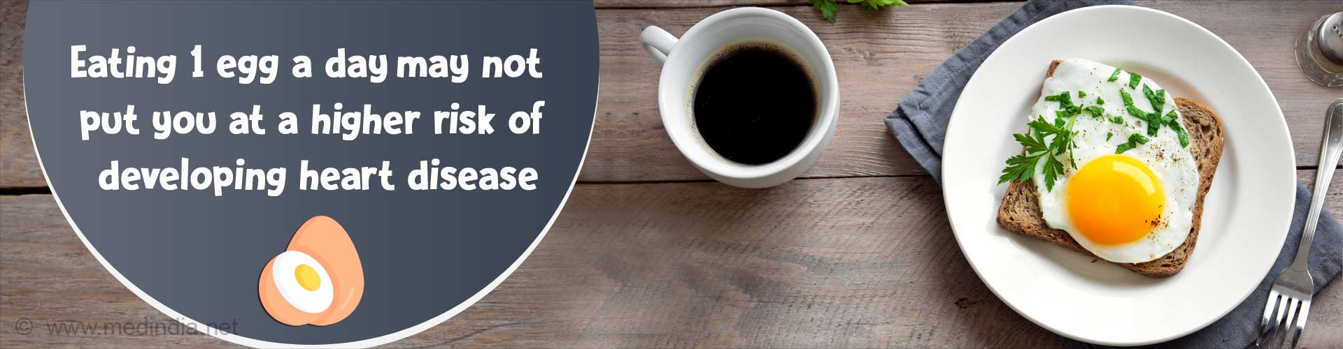 Just 1 Egg a Day Does Not Increase Heart Disease Risk