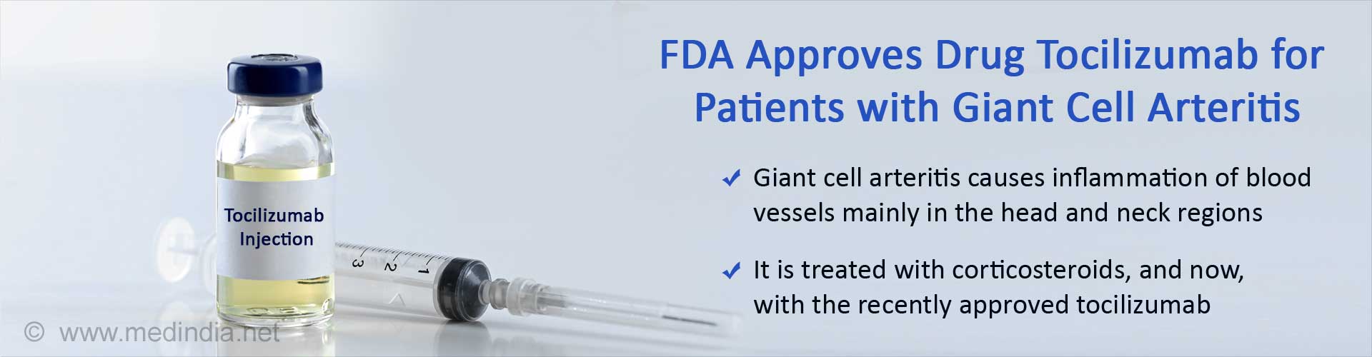 FDA Approved Tocilizumab Drug for Giant Cell Arteritis