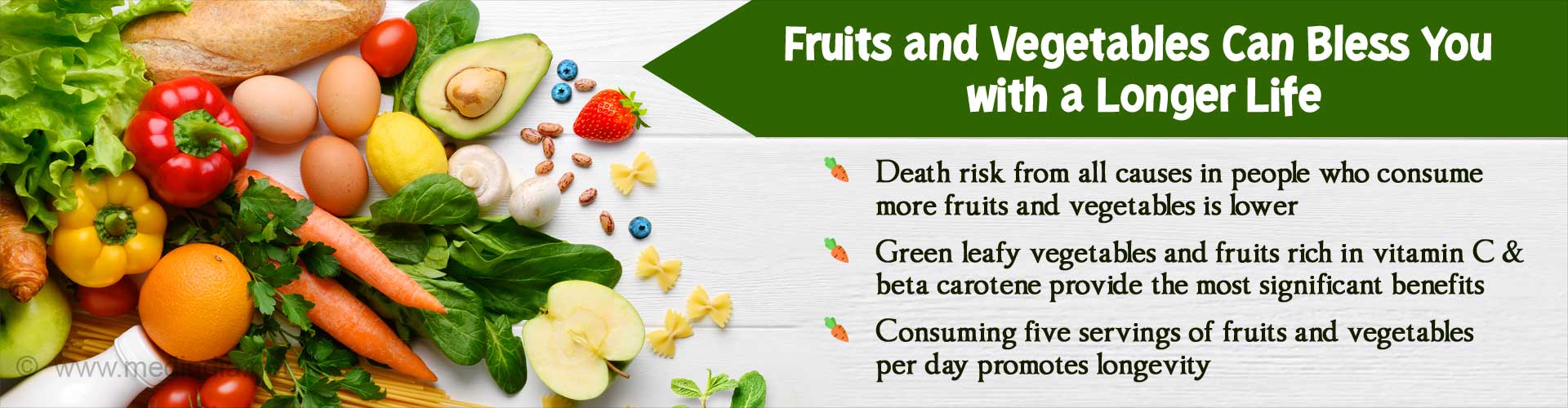 Fruits and Vegetables Promote Longevity