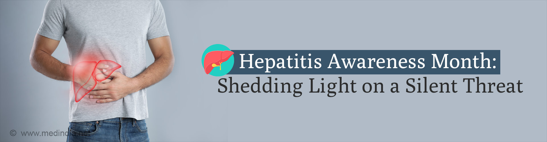 Hepatitis Awareness Month: Shedding Light on Silent Threats