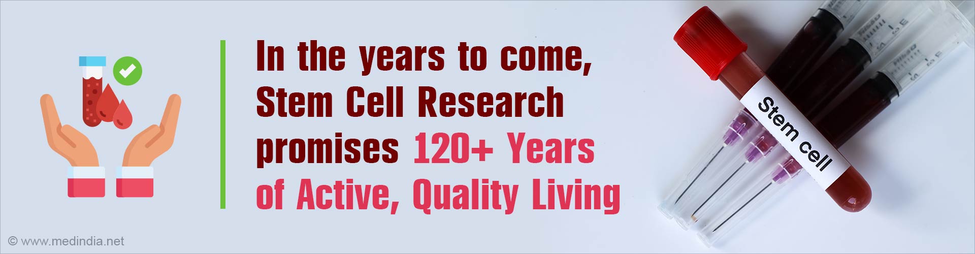 Stem Cell Research Promises 120+ Years of Quality Living