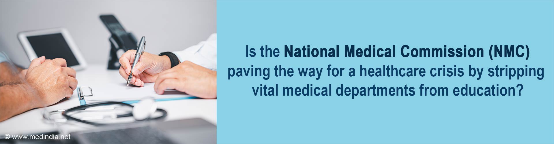 Eliminating Vital Medical Departments by NMC: A Significant Setback for Healthcare in India