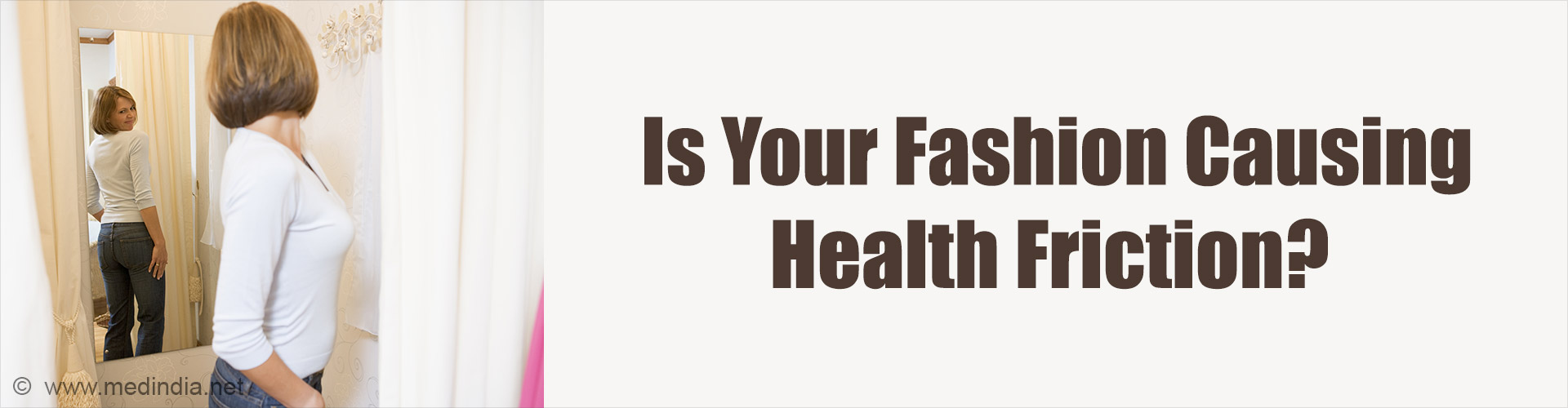 Are Your Clothes Too Tight? Side Effects of Wearing Tight Clothes