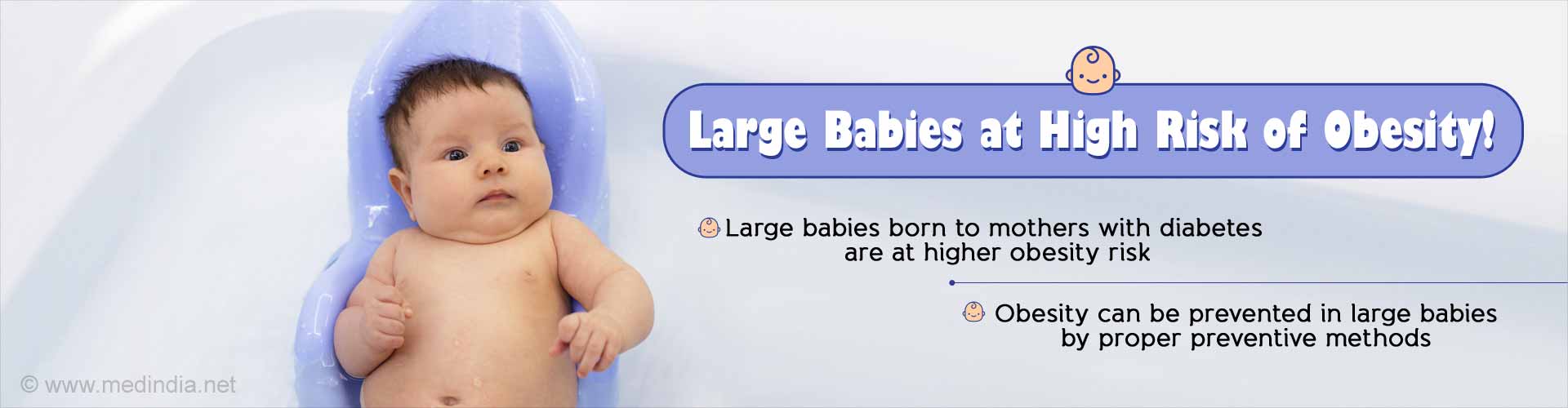 Large Babies Born to Diabetic Mothers are at High Obesity Risk Large Babies Born to Diabetic Mothers are at High Obesity Risk