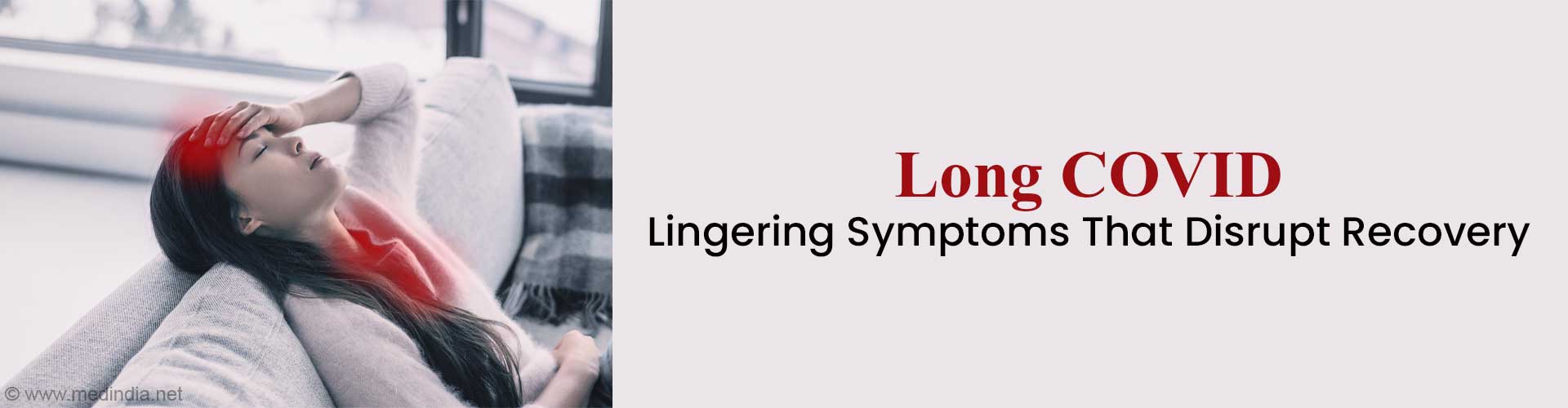 What is Long COVID: Why Cases Remain Undiagnosed