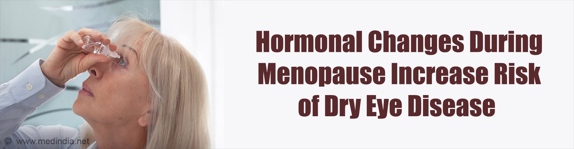 Menopause and Dry Eye Disease: How Hormones Impact Eye Health
