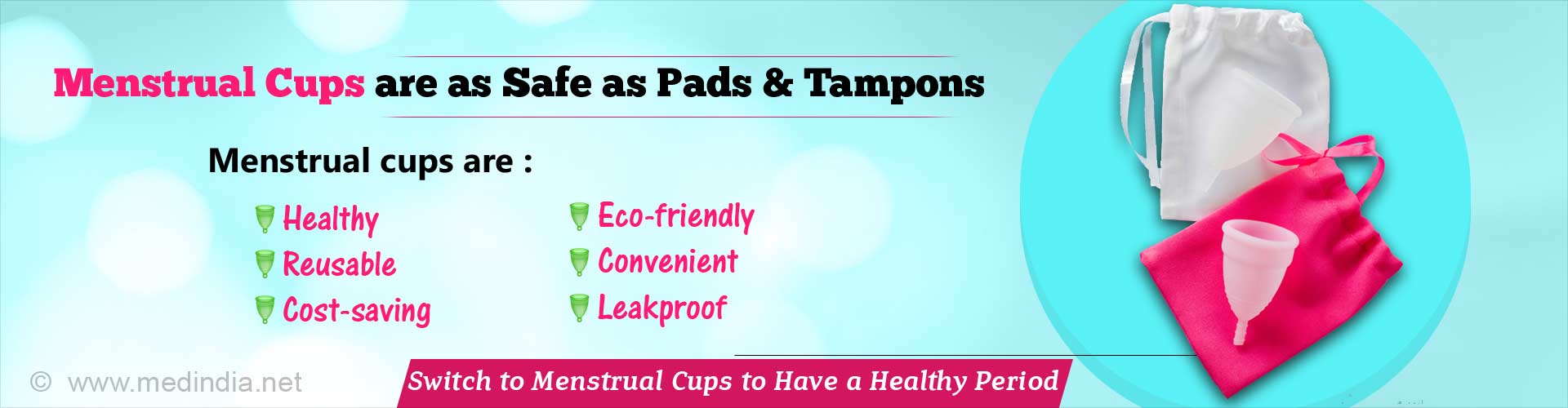 Menstrual Cups are as Safe as Other Sanitary Products: Here’s How