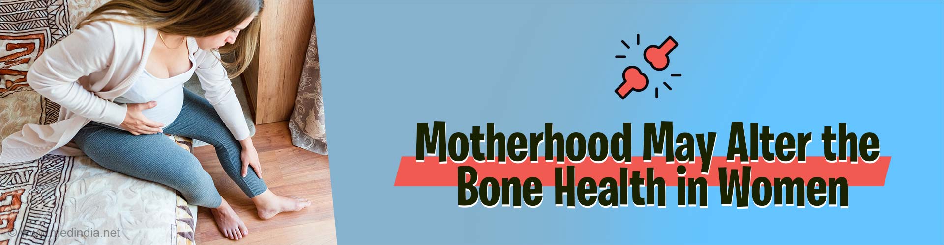 Motherâ€™s Bones Change Permanently After Childbirth