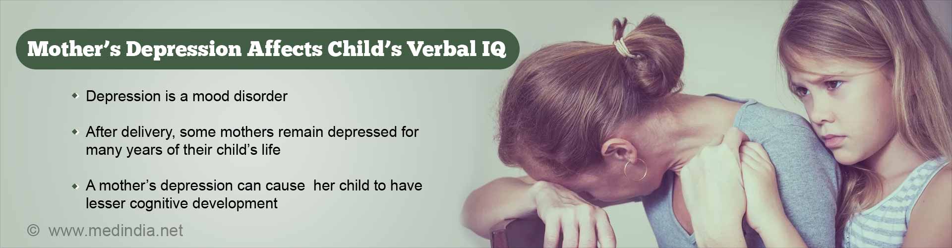 Depression in Mothers can Negatively Impact the Child’s Verbal Cognitive Ability