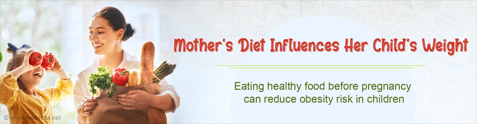 Motherâ€™s Unhealthy Diet Before Pregnancy Linked to Childhood Obesity