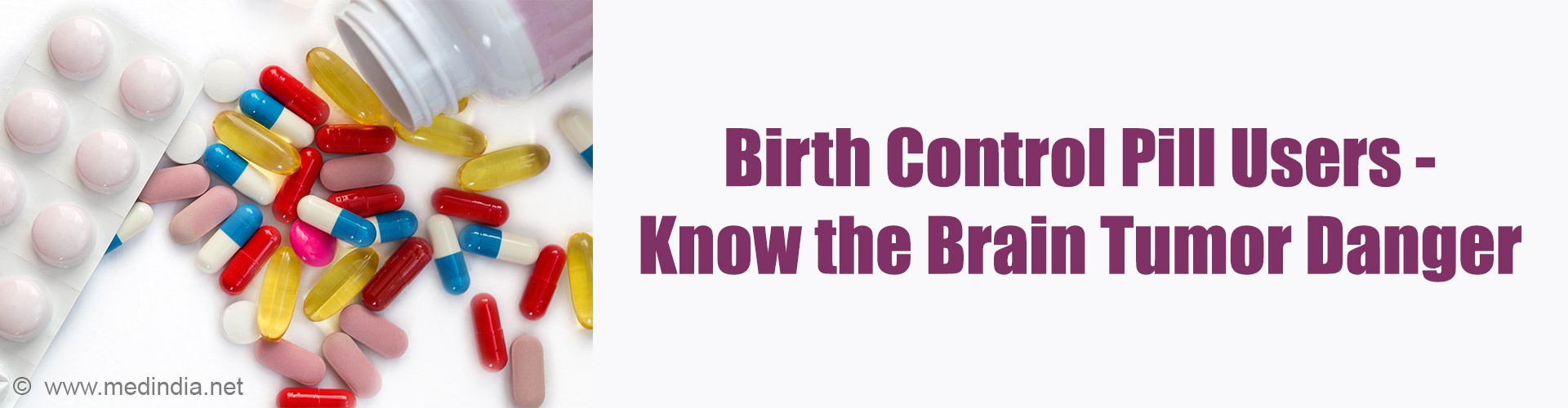 Popular Contraceptive Pill Desogestrel May Double Brain Tumor Risk Popular Contraceptive Pill Desogestrel May Double Brain Tumor Risk