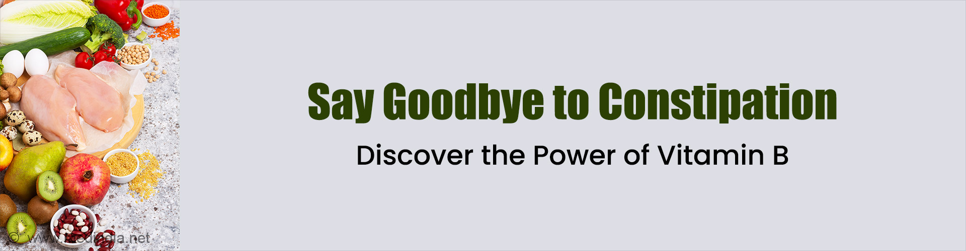 Vitamin B Foods: The Simple Solution to Constipation