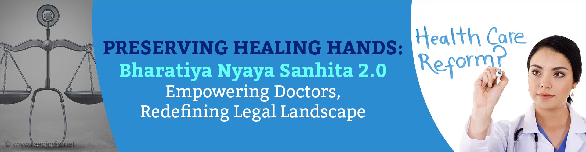 A Bold Move for Doctors: The New Bharatiya Nyaya Sanhita
