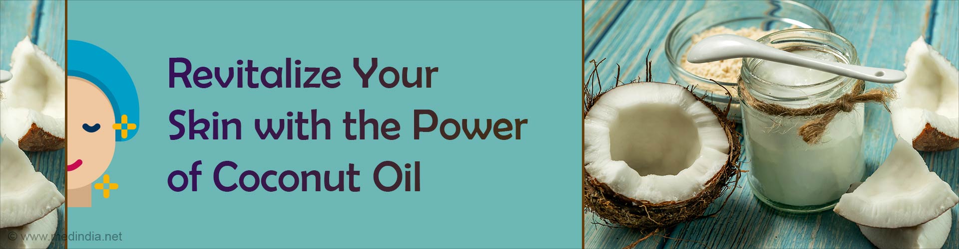 Nourish Your Skin With the Power of Coconut Oil