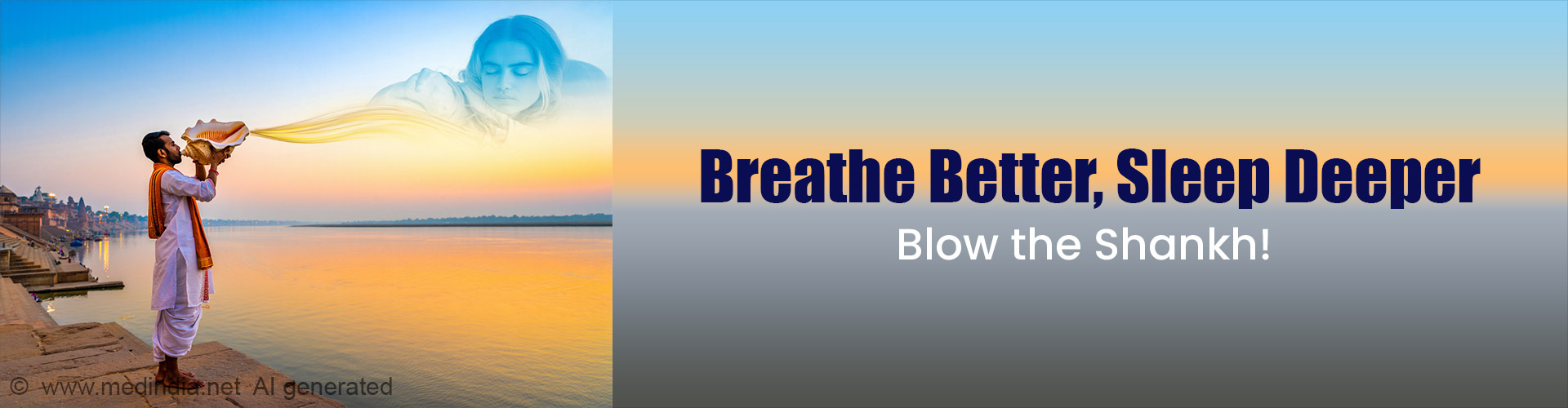 Shankh Blowing: An Ancient Yogic Practice Shows Promise for Sleep Apnea Shankh Blowing: An Ancient Yogic Practice Shows Promise for Sleep Apnea