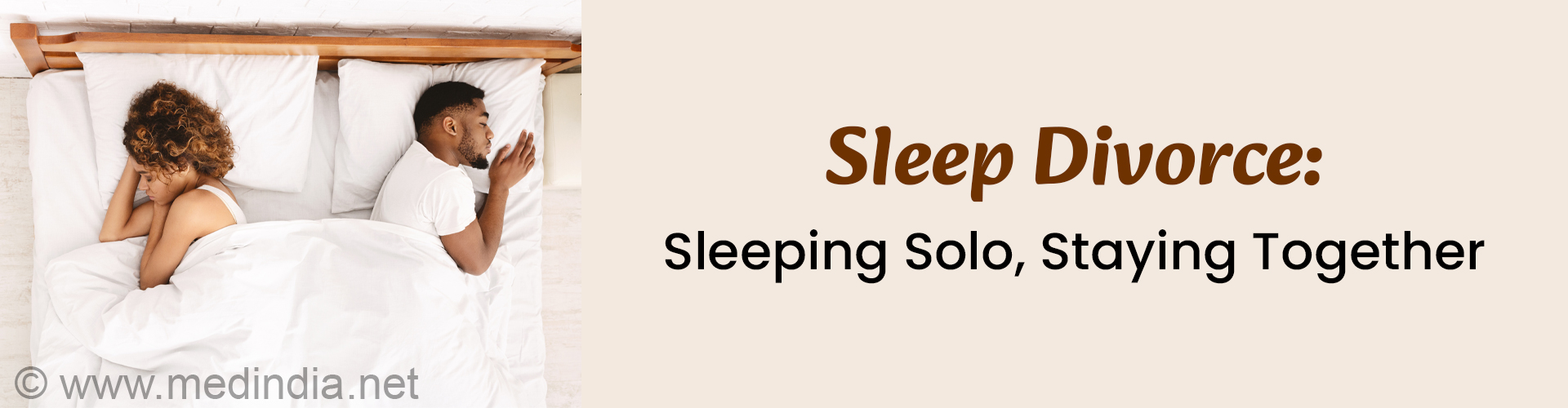 Sleep Divorce Trend in India: Sleeping Apart, Staying Close