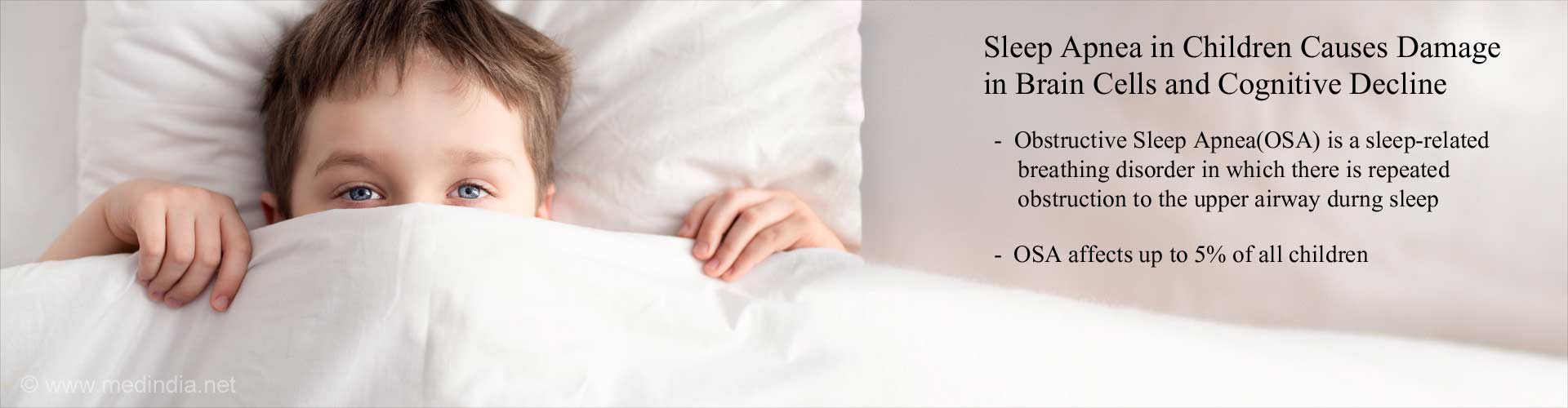 Sleep Apnea in Children:Damages Brain Cells, Causes Cognitive Decline