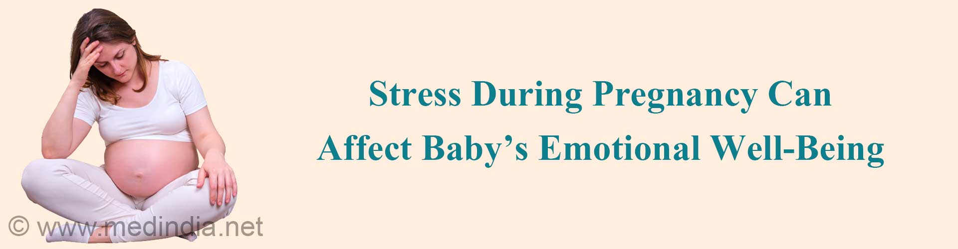 Pregnancy Stress: How It Affects Your Baby's Health