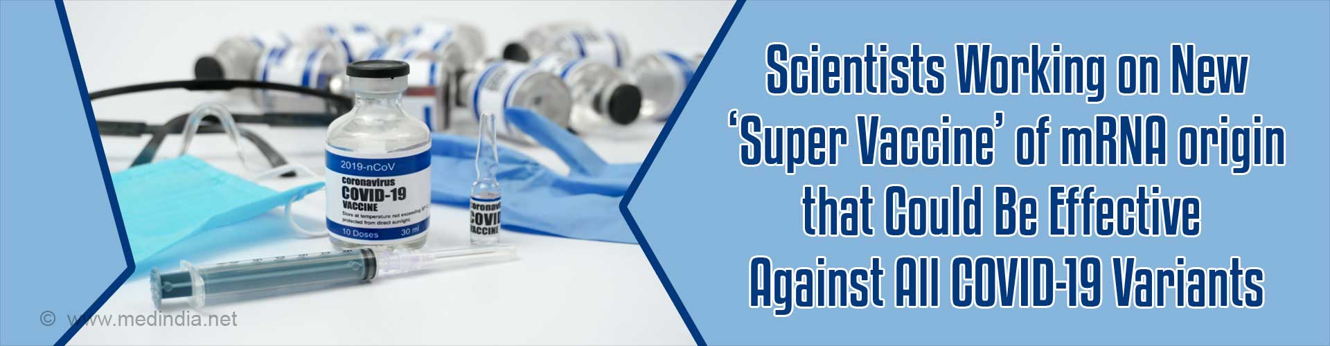 â€˜Super Vaccineâ€™ To Fight Against SARS-CoV-2 Mutants