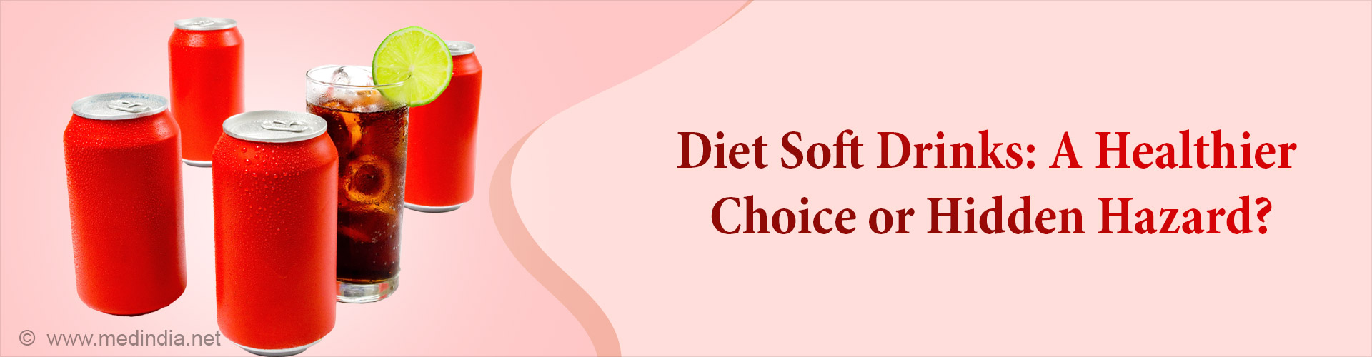 Diet Soft Drinks: A Healthier Choice or Hidden Hazard?