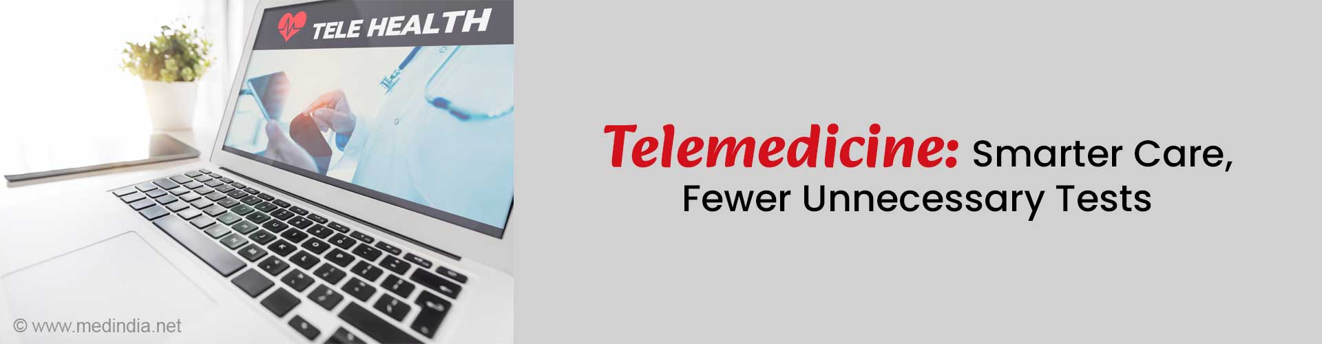 How Telemedicine is Cutting Down Unnecessary Medical Tests
