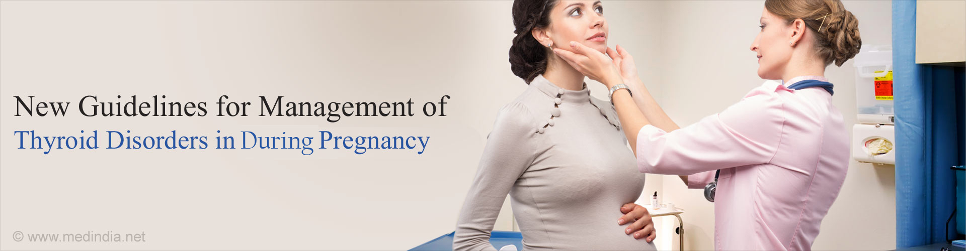 New International Guidelines For Thyroid Disease in Pregnancy