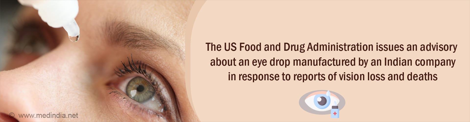 After Cough Syrups, Indian-Based Eye Drops Face a Ban After Cough Syrups, Indian-Based Eye Drops Face a Ban