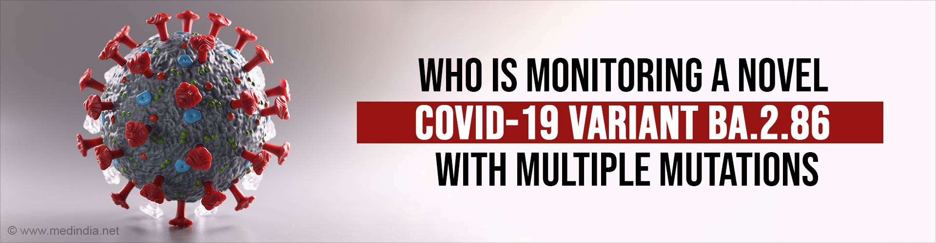 New BA.2.86 COVID-19 Variant Grabs Global Attention