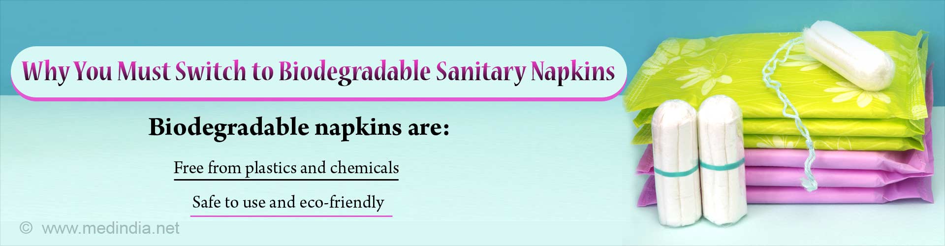 Biodegradable Sanitary Pads ‘Safe’ For Women As Well as Ecofriendly