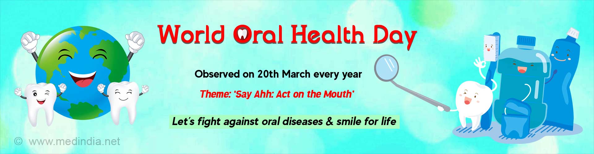 World Oral Health Day - ''Say Ahh: Act on the Mouth''