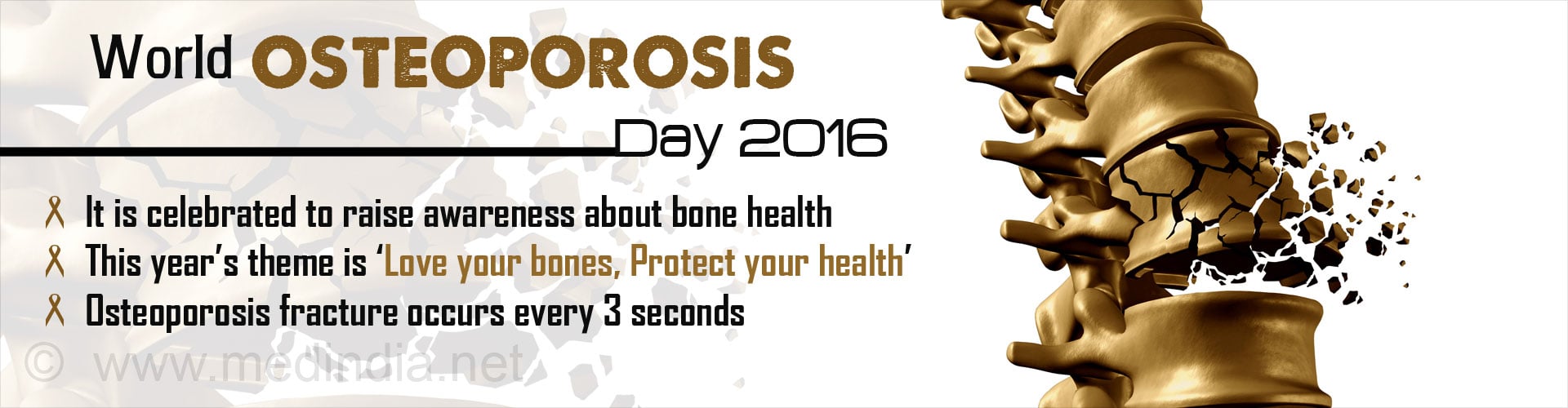 World Osteoporosis Day 2016 - Love Your Bones, Protect Your Health World Osteoporosis Day 2016 - Love Your Bones, Protect Your Health