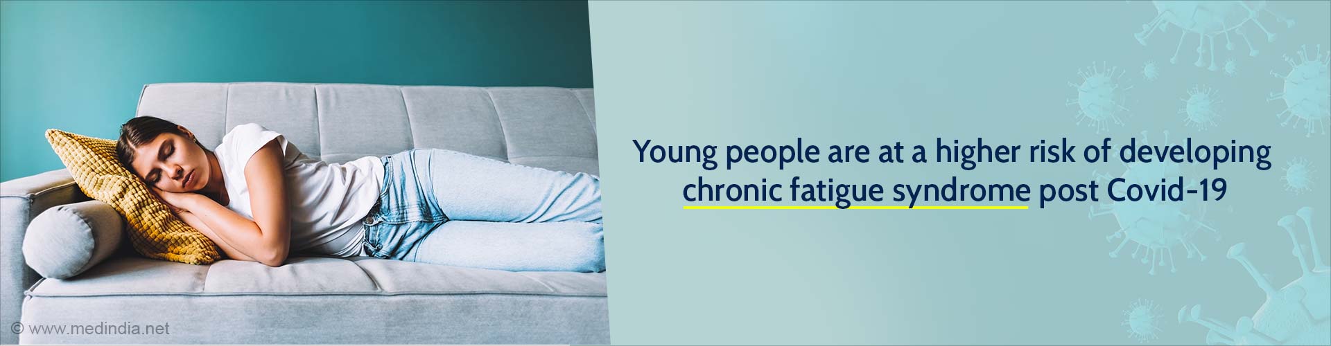 Chronic Fatigue Syndrome Affects Young People Post Covid-19 Chronic Fatigue Syndrome Affects Young People Post Covid-19