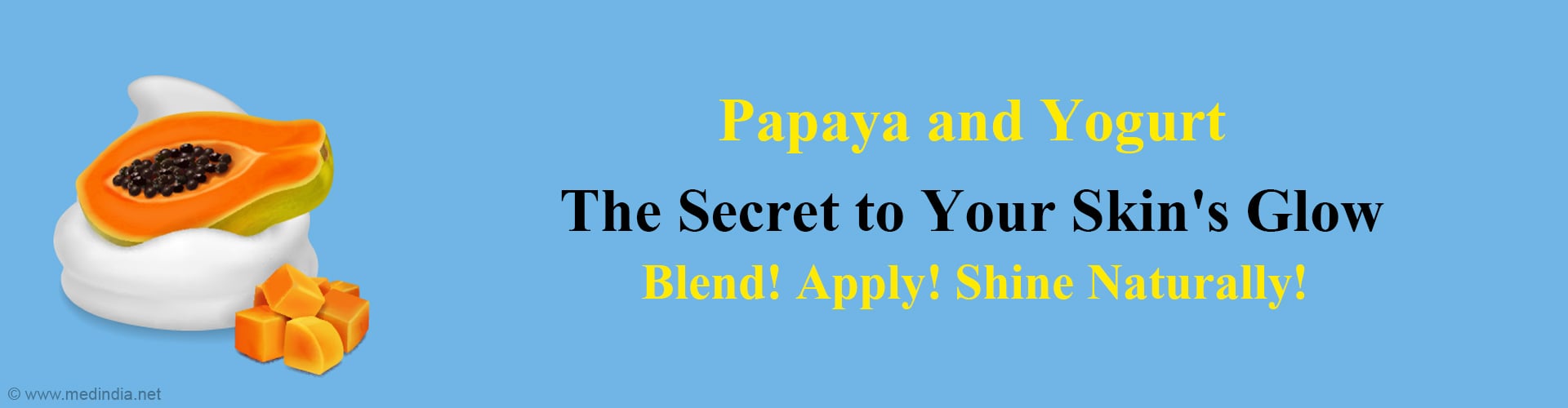 Papaya and Yogurt: The Perfect Duo for Bright and Beautiful Skin