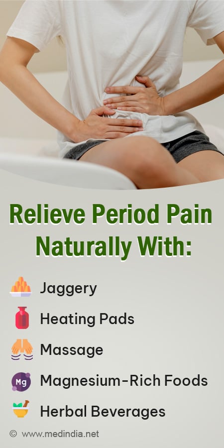 Home Remedies For Period Pain Or Menstrual Cramps Relief