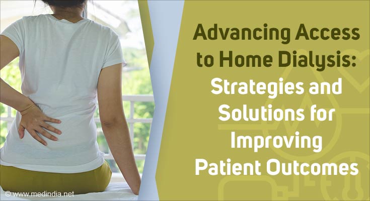 Revolutionizing Dialysis Care The Role Of Home Dialysis Modalities In   Advancing Access To Home Dialysis 