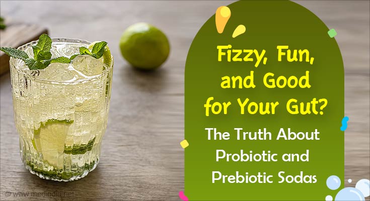 Probiotic And Prebiotic Sodas: Are They Good For Your Gut?