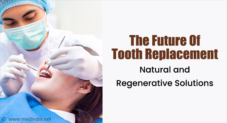 Future of Tooth Replacement Future of Tooth Replacement
