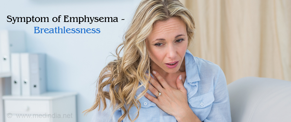 Symptom of Emphysema - Breathlessness Symptom of Emphysema - Breathlessness