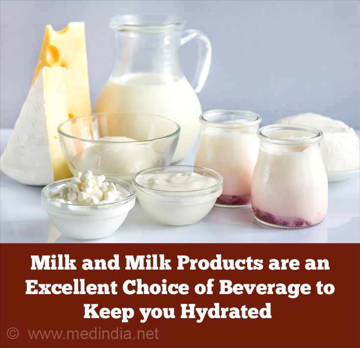 Milk and Milk Products are an Excellent Choice of Beverage to Keep you Hydrated Milk and Milk Products are an Excellent Choice of Beverage to Keep you Hydrated