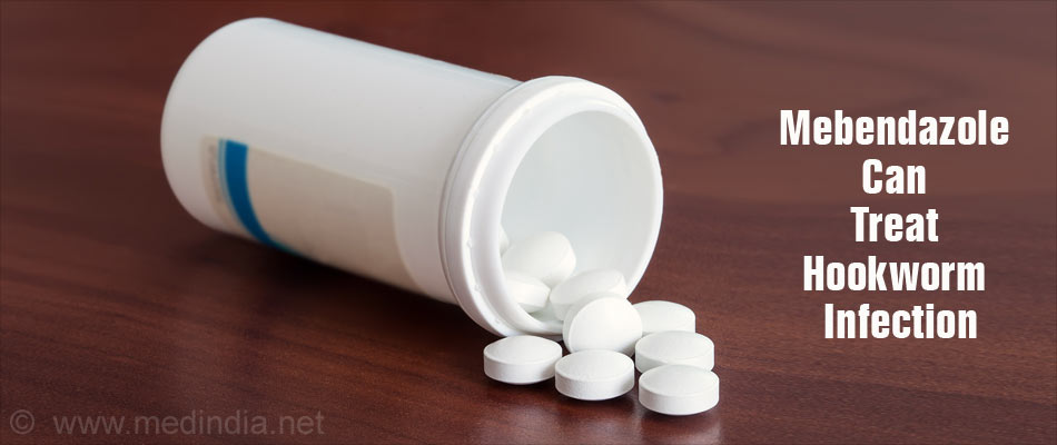 Treatment of Hookworm Infection - Mebendazole Treatment of Hookworm Infection - Mebendazole