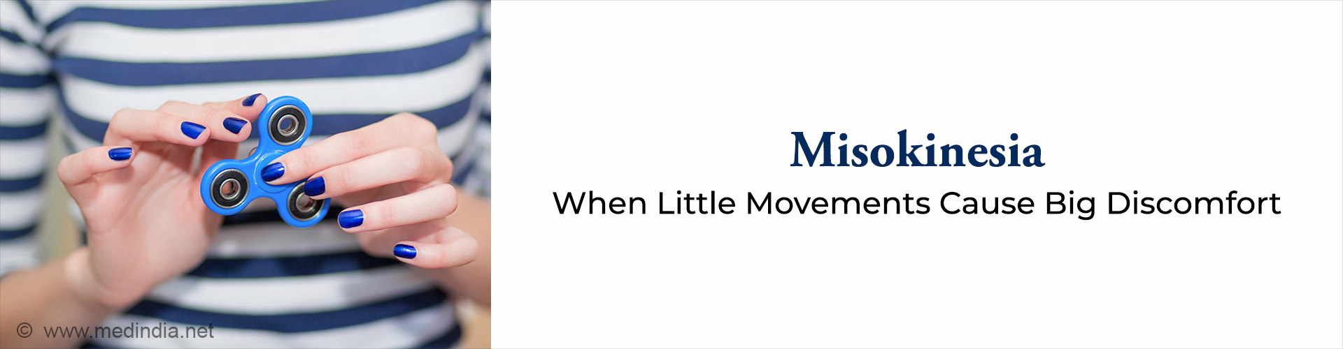 Misokinesia: When Small Movements Create Big Stress