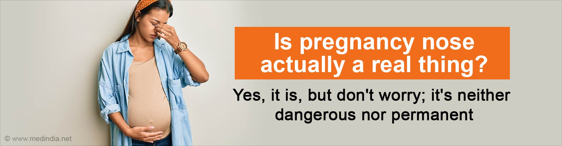 Pregnancy Nose: Has Your Nose Gotten Bigger?