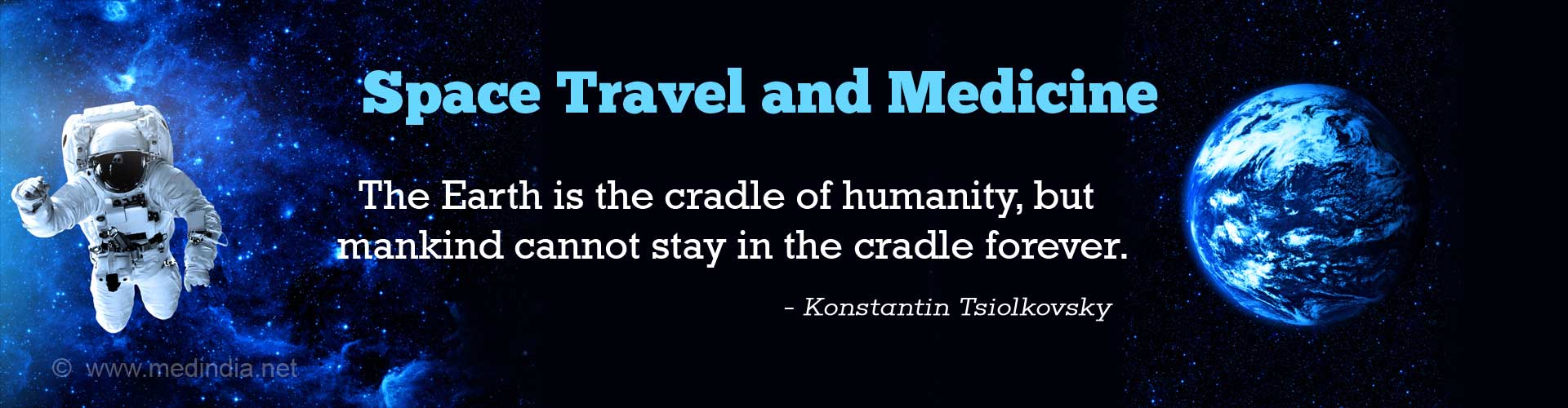 Space Travel and Medicine - An Introductory Editorial