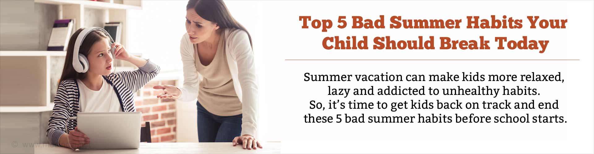 Top 5 Bad Summer Habits Your Child Should Break Today 