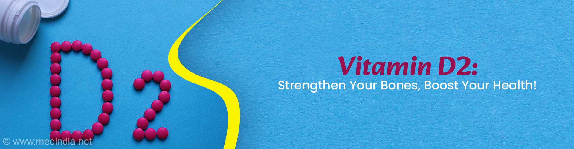 Vitamin D2: Sources, Benefits & its Role in Bone Health