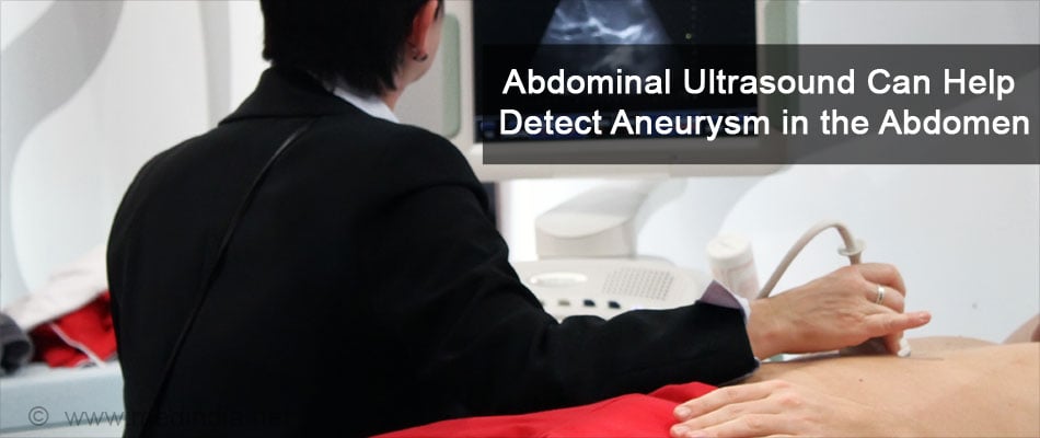 Abdominal Ultrasound Can Helps Detect Aneurysm in the Abdomen Abdominal Ultrasound Can Helps Detect Aneurysm in the Abdomen