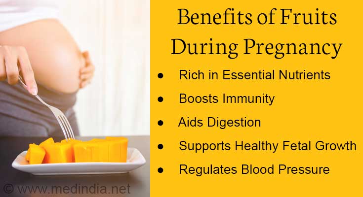 Benefits of Fruits During Pregnancy: