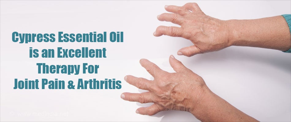 Cypress Essential Oil Is An Excellent Therapy For Joint Pain & Arthritis Cypress Essential Oil Is An Excellent Therapy For Joint Pain & Arthritis